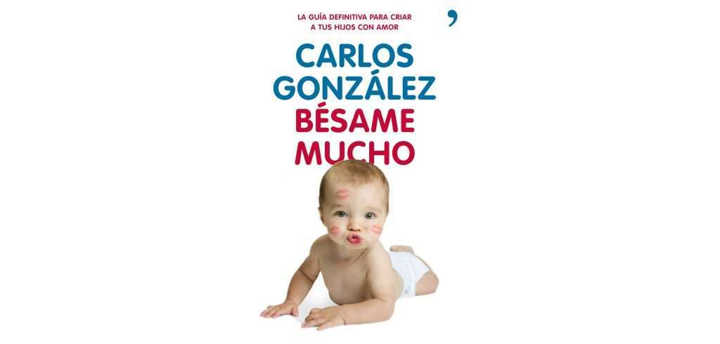 portada del libro besame mucho de Carlos González