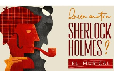 Quién mató a Sherlock Holmes: los musicales vuelven a la Gran Vía